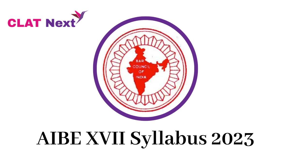 AIBE XVII Syllabus 2023 – Detailed Subject-wise Curriculum and Question Breakdown
