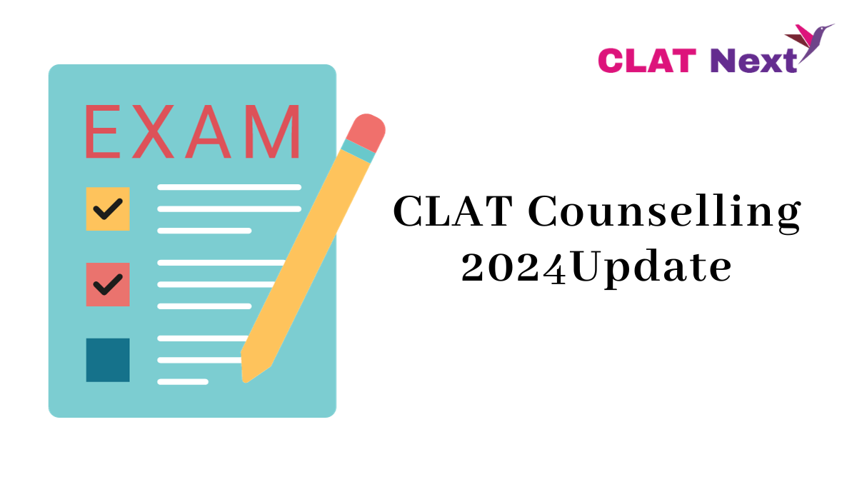 CLAT 2024 Counselling