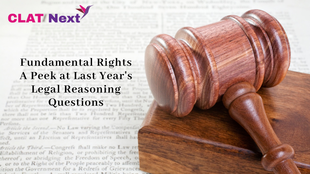 Fundamental Rights – A Peek at Last Year’s Legal Reasoning Questions