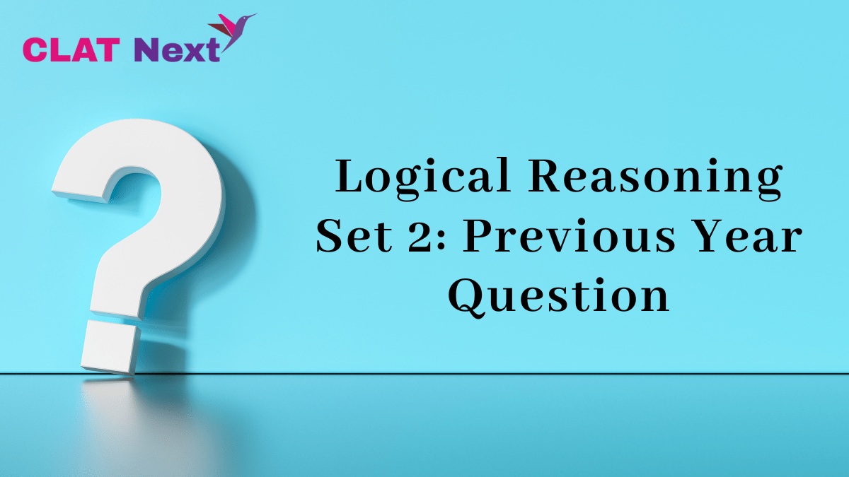 Logical Reasoning Set 2: Previous Year Question 2021